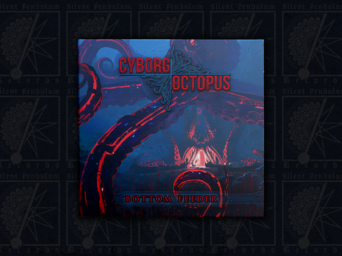 Cyborg Octopus - CD Bottom Feeder