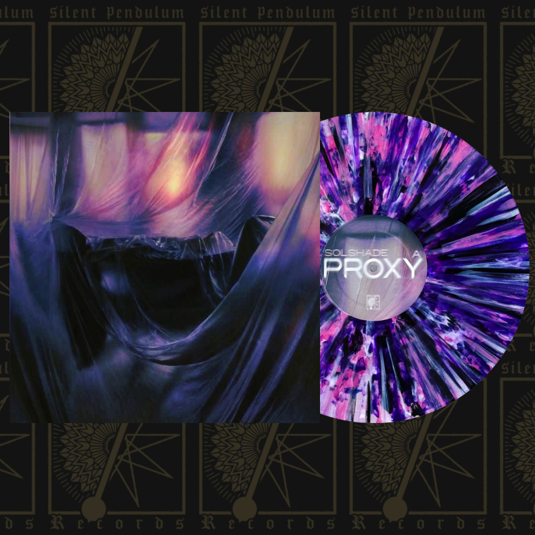 Solshade - Proxy Vinyl – Silent Pendulum Records