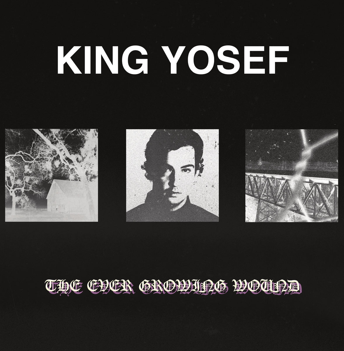 King Yosef - The Ever Growing Wound – Silent Pendulum Records