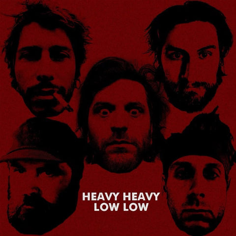 Heavy Heavy Low Low