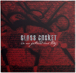 Glass Casket - We Are Gathered Here Today...